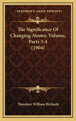 The Significance Of Changing Atomic Volume, Par... 1168864925 Book Cover