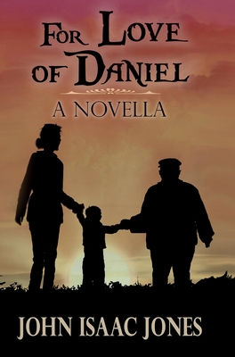 For Love of Daniel 1733350012 Book Cover