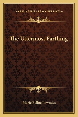 The Uttermost Farthing 1163779342 Book Cover