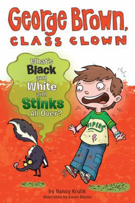 What's Black and White and Stinks All Over? 0606153675 Book Cover