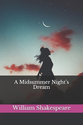 A Midsummer Night's Dream B08KJRHZ57 Book Cover