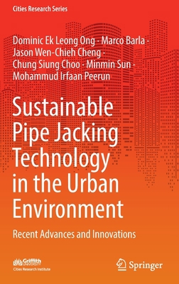 Sustainable Pipe Jacking Technology in the Urba... 9811693714 Book Cover