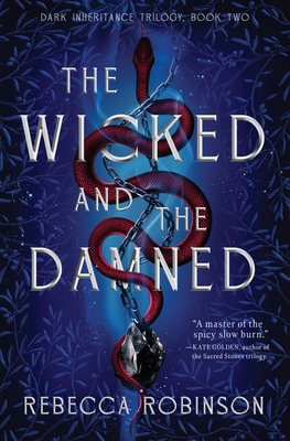 The Wicked and the Damned (Dark Inheritance Tri... 1668087596 Book Cover