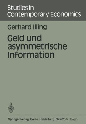 Geld Und Asymmetrische Information [German] 3540139990 Book Cover