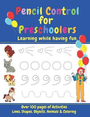 Pencil Control for Preschoolers: Tracing Lines,... B0CNK8GRTQ Book Cover