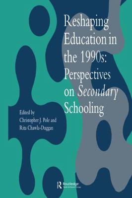 Reshaping Education In The 1990s: Perspectives ... 0750705280 Book Cover
