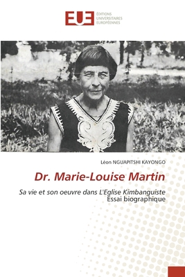 Dr. Marie-Louise Martin [French] 6202549238 Book Cover