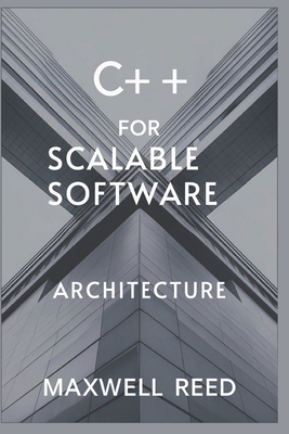 C++ for scalable software Architecture B0DPQ1SGYH Book Cover