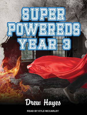 Super Powereds: Year 3 1515956148 Book Cover