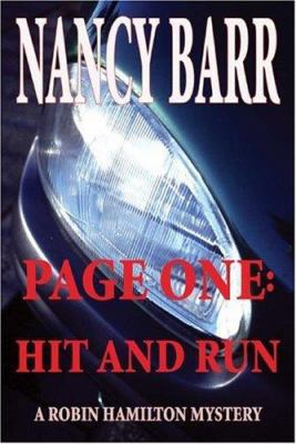 Page One: Hit and Run (A Robin Hamilton Mystery) 1933926155 Book Cover
