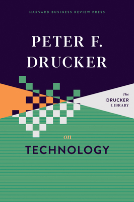 Peter F. Drucker on Technology 163369965X Book Cover