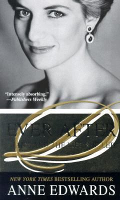 Ever After: Diana and the Life She Led 0312978731 Book Cover