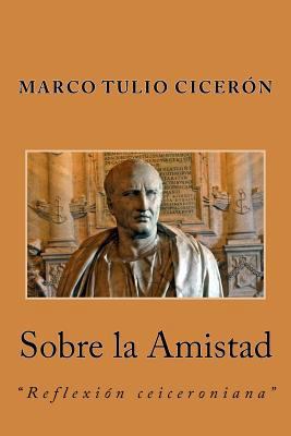 Sobre la Amistad [Spanish] 1977762360 Book Cover
