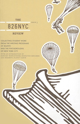 The 826nyc Review: Issue Three 0979007364 Book Cover