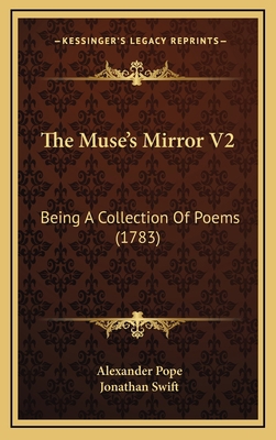 The Muse's Mirror V2: Being A Collection Of Poe... 1166364097 Book Cover
