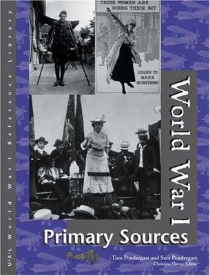 World War I Reference Library: Primary Sources 0787654787 Book Cover