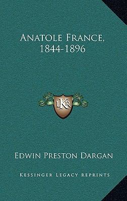Anatole France, 1844-1896 1169147232 Book Cover
