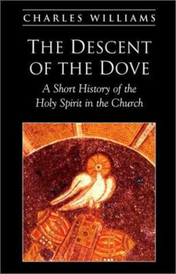 The Descent of the Dove 1573832073 Book Cover