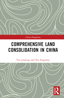 Comprehensive Land Consolidation in China 1032445556 Book Cover