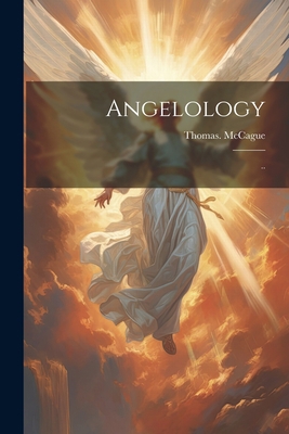 Angelology: .. 1021254347 Book Cover
