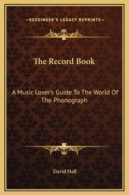 The Record Book: A Music Lover's Guide To The W... 1169376037 Book Cover