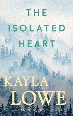 The Isolated Heart B0FYK7M1C7 Book Cover