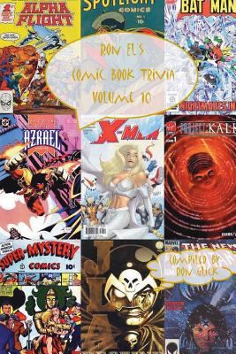 Ron El's Comic Book Trivia (Volume 10) 1499324251 Book Cover