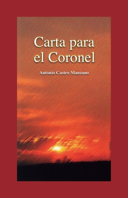 Carta para el Coronel [Spanish] B08W7DPTJP Book Cover