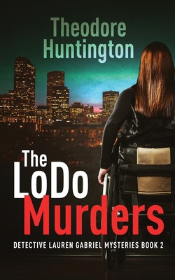 The LoDo Murders 4824187028 Book Cover
