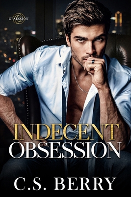 Indecent Obsession 1957657529 Book Cover