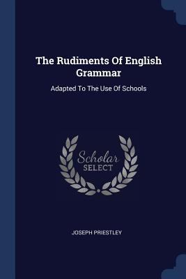 The Rudiments Of English Grammar: Adapted To Th... 1377018385 Book Cover