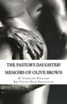 The Pastor's Daughter?: Just Nasty! 1537046667 Book Cover