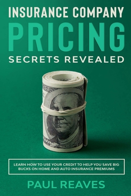 Insurance Company Pricing Secrets Revealed B08GFVLCMG Book Cover