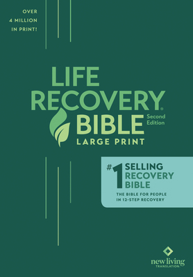 Life Recovery Bible NLT, Large Print 1496427572 Book Cover