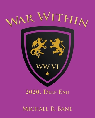 War Within: Ww Vi: 2020, Deep End 1664236503 Book Cover