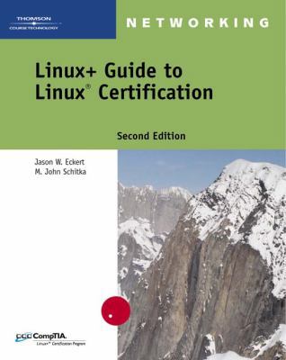 Linux+ Guide to Linux Certification 0619216212 Book Cover