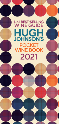 Hugh Johnson's Pocket Wine Book 2021 1784726818 Book Cover