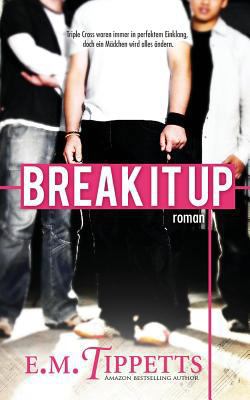 Break It Up [German] 1502332256 Book Cover