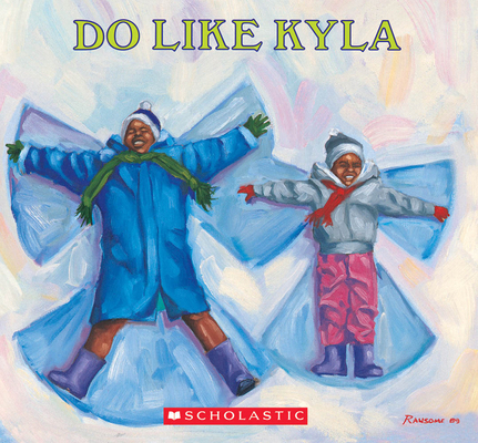 Do Like Kyla 0531070409 Book Cover