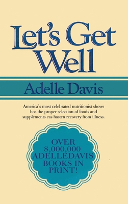 Let's Get Well: A Practical Guide to Renewed He... 1638230889 Book Cover