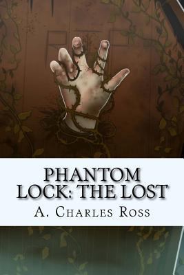 Phantom Lock: The Lost 1539807649 Book Cover