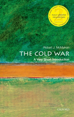 The Cold War: A Very Short Introduction 0198859546 Book Cover