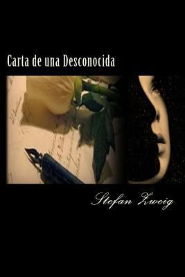 Carta de una Desconocida [Spanish] 153975376X Book Cover