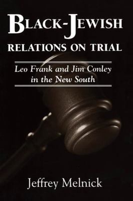 Black-Jewish Relations on Trial 1578062861 Book Cover