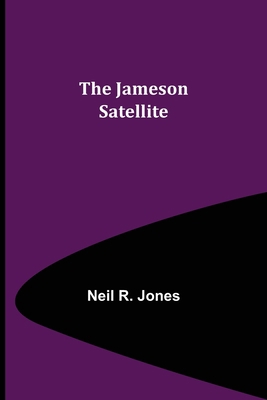 The Jameson Satellite 9356158916 Book Cover