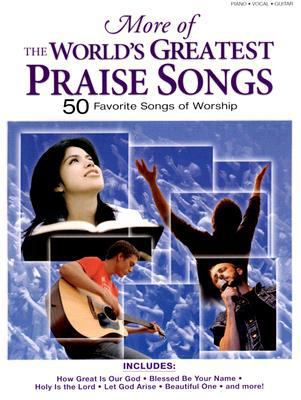 More of the Greatest Praise Songs: 50 Favorite ... 1592351875 Book Cover