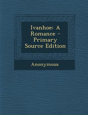 Ivanhoe: A Romance [Hungarian] 1289505519 Book Cover