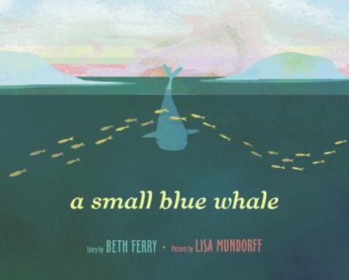 A Small Blue Whale 1524713384 Book Cover