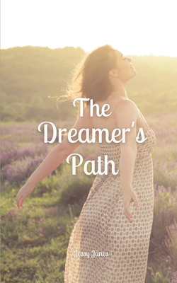 The Dreamer's Path 9916871639 Book Cover