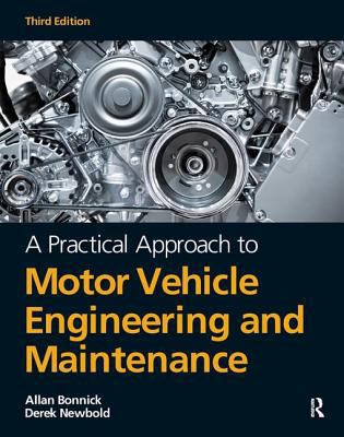 A Practical Approach to Motor Vehicle Engineeri... 1138429120 Book Cover